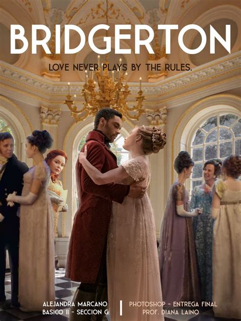 The Poster For Bridgertons Love Never Plays By The Rules Starring