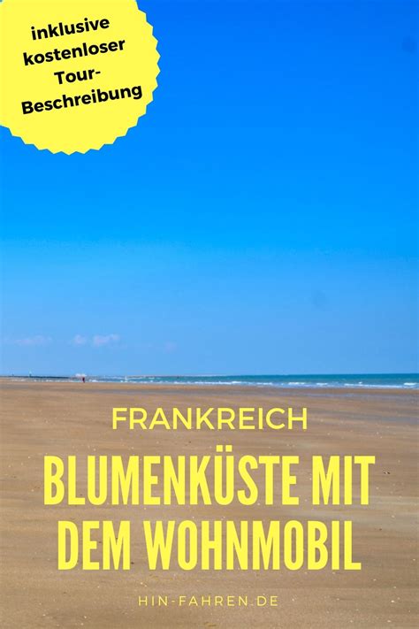 Jahrhunderten, die zwei modernen anbauten erhielt, das alle hintergrundinformationen zu frankreich und seinen menschen findet ihr unter fakten, menschen. Blumenküste & Strände: Camping-Rundreise Wohnmobil ...