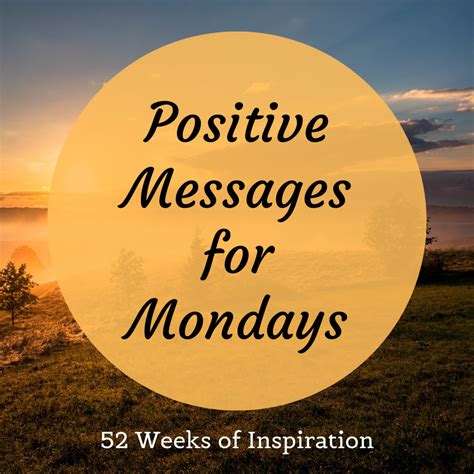 The night is gonna fall and the vultures will surround you. 52 Positive Messages for Monday Morning - Holidappy ...