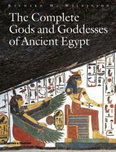 the complete gods and goddesses of ancient egypt by wilkinson richard h 42 00 picclick