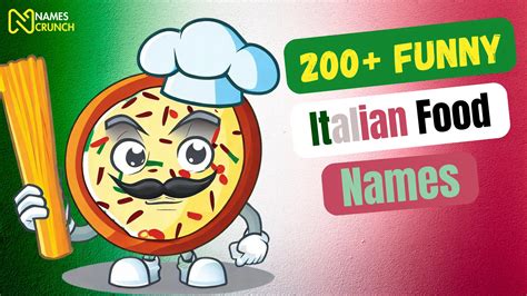 200 Funny Italian Food Names Names Crunch