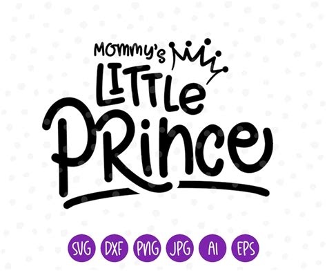 Buy Mommys Little Prince Svg Mommys Boy Svg Dxf Png Online In India