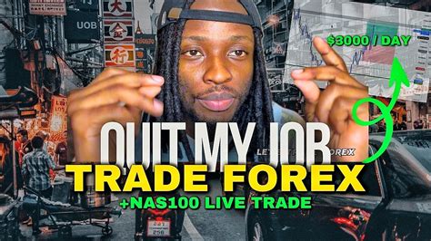 Quit My Job To Trade Forex Live Nas100 Trade Youtube