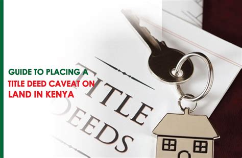 Guide To Placing A Title Deed Caveat On Land In Kenya Denvers Group