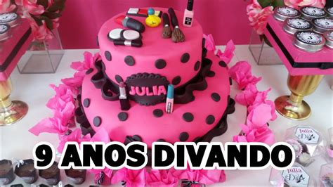 Divando Nos Meus 09 Anos Festa Tema Diva Youtube