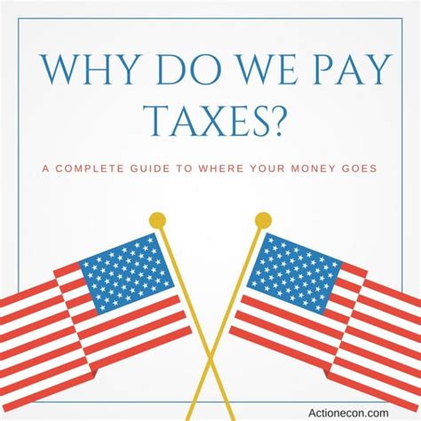 why do we pay taxes a complete guide action economics