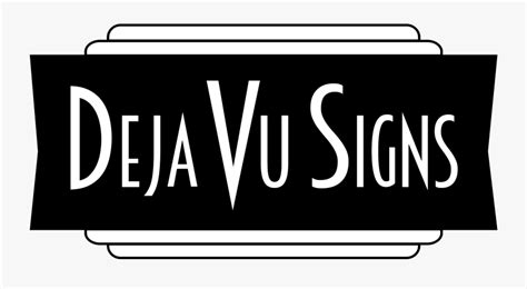 Deja Vu Signs Logo Box Free Transparent Clipart Clipartkey
