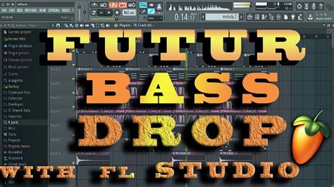 Fl Studio 12 How To Make A Futur Bass Drop Tutorial Youtube