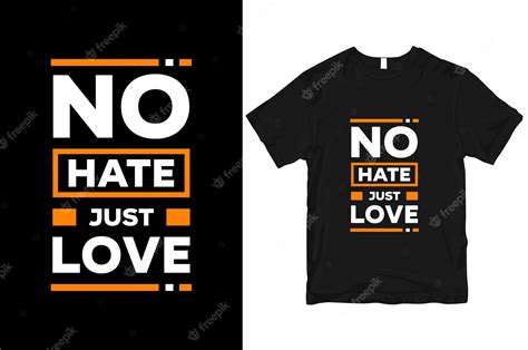 Premium Vector No Hate Just Love Geometric Motivational Stylish And Perfect Typography T Shirt