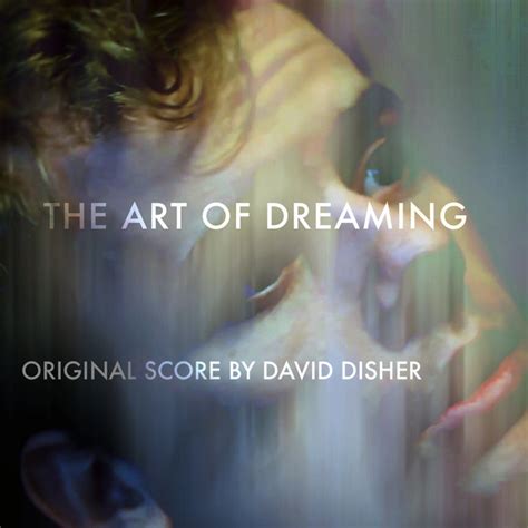 The Art Of Dreaming Ost David Disher