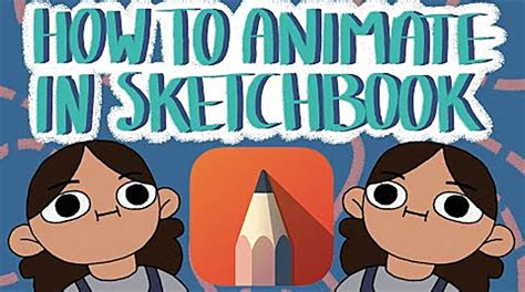Let The Experts Talk About Can You Animate With Autodesk Sketchbook