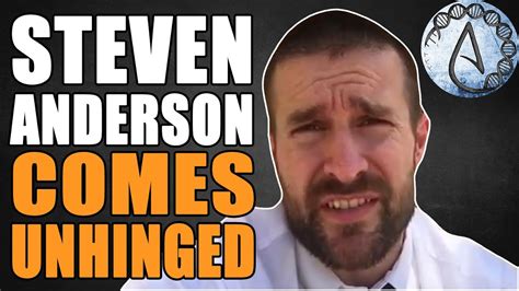 Steven Anderson Comes Unhinged Youtube