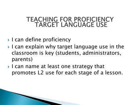 Ppt Teaching For Proficiency Target Language Use Powerpoint