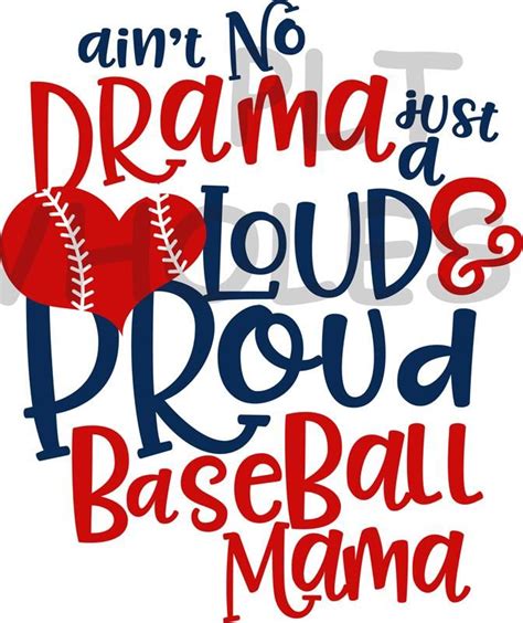 Ain T No Drama Just A Loud And Proud Baseball Mama Dye Sub Heat Transfer Sheet Baseball Mom