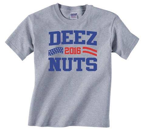 Deez Nuts Funny Adult Graphic T Shirt President Etsy