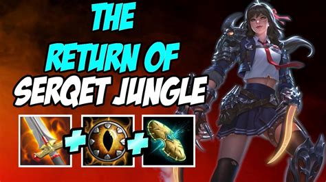 The Return Of Serqet Jungle Grandmaster Smite Youtube