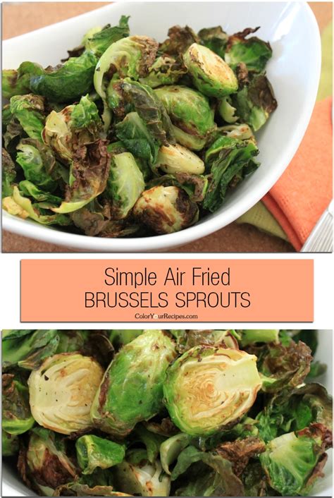 Cut the brussel sprouts in half. Simple Air Fried Brussels Sporuts Recipe • Color Your Recipes