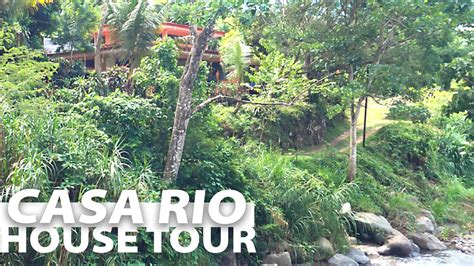 Casa Rio House Tour Youtube