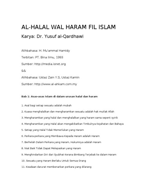 There are many opinions about this issue, and in this article, the issues will be explained. Halal Dan Haram Dalam Islam