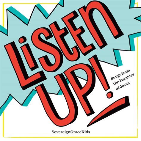 Listen Up! - Sovereign Grace Music