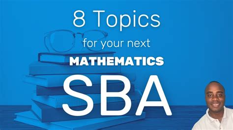 8 Topics For Your Next Mathematics Sba Youtube