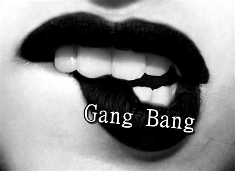 História Gang Bang História Escrita Por Cjelena Spirit Fanfics E Histórias