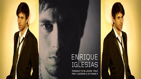 Enrique Iglesias Ft Ludacris And Dj Frank E Tonight Im Lovin You