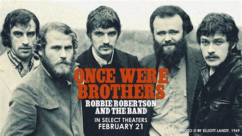 Start your free trial to watch once were brothers: Once Were Brothers: Robbie Robertson and The Band ...