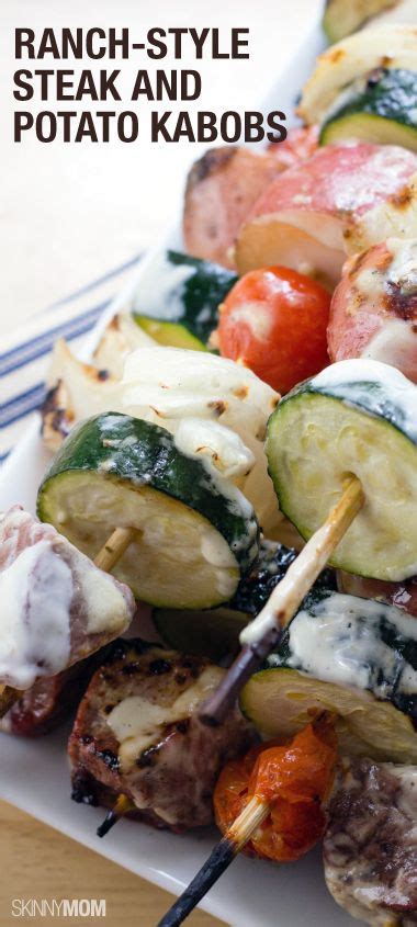 You have to try our ranch-style steak and potato kabobs ...