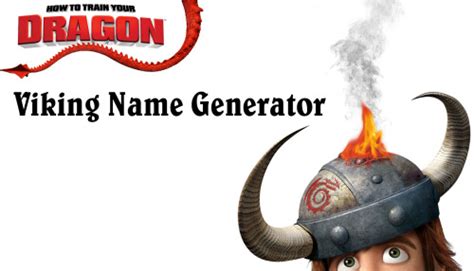 Checkmate Httyd Viking And Dragon Name Generator Because I