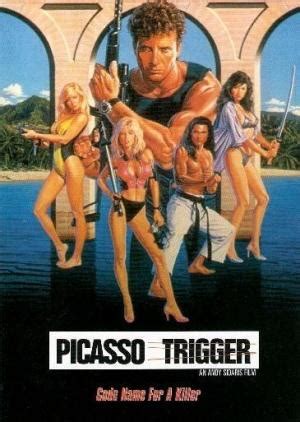 Picasso Trigger 1988 FilmAffinity