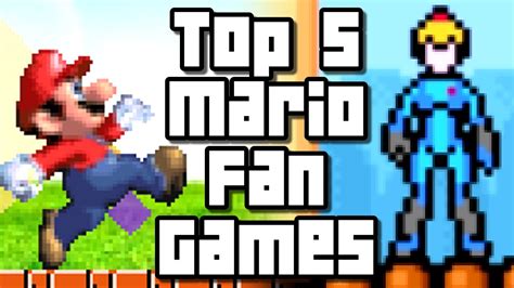 Super Mario Top 5 Fan Games Pc Youtube