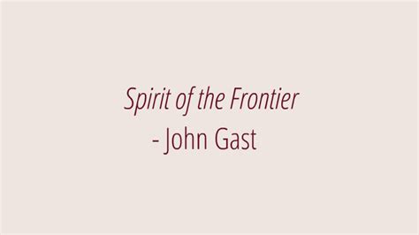 Spirit Of The Frontier By Marie Palais On Prezi