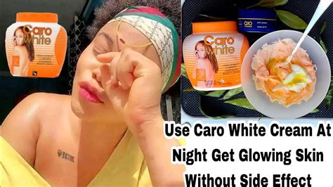 Mix And Use Caro White Cream At Night No Side Effect Face Cream Nivea How To Mix Caro White