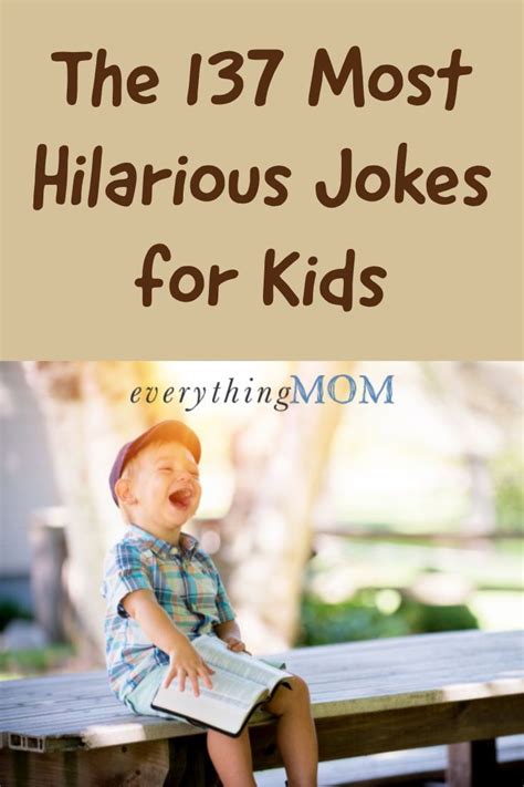 The 137 Most Hilarious Jokes For Kids Funny Jokes For Kids Jokes For