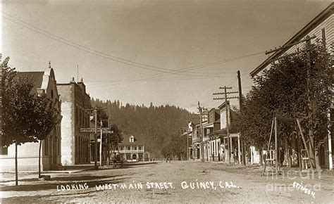 Looking West Main Street Quincy California Stinson Photo Circa 1915