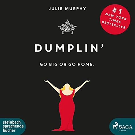Dumplin Go Big Or Go Home By Julie Murphy Audiobook