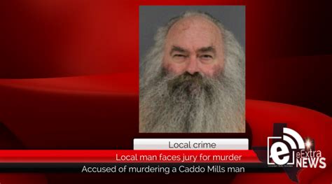 local man faces jury for murder of caddo mills man