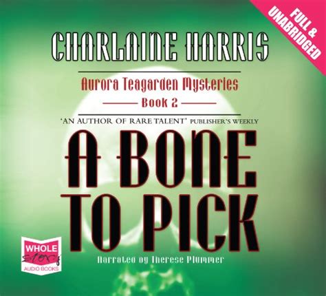 A Bone To Pick Unabridged Audiobook Narrated By Therese