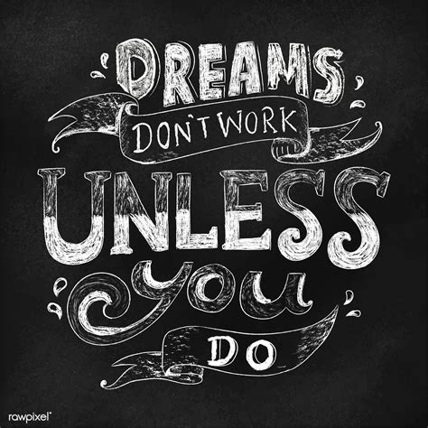 Download Premium Vector Of Dreams Dont Work Unless You Do Typography