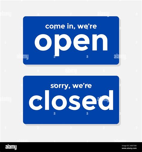 Come In Were Open Sorry W Are Closed Door Signs Stock Vector Image
