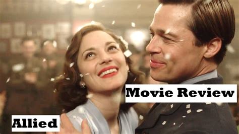 Allied 2016 Movie Review Youtube