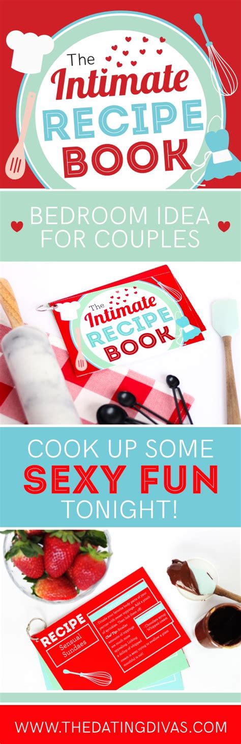 Recipe Book Of Sexy Ideas For Couples From The Dating Divas