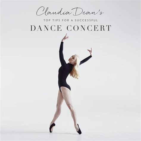 Claudia Deans Top Tips For A Successful Dance Concert Dance Learn