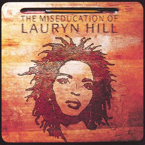 The Miseducation De Lauryn Hill 1998 25 Albums à écouter Au Moins