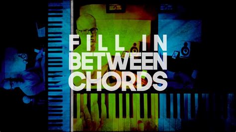 How To Fill In Between Piano Chords Acordes Chordify