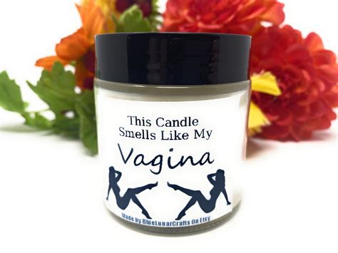 This Candle Smells Like My Vagina Funny 4oz Soy Wax Candle Etsy