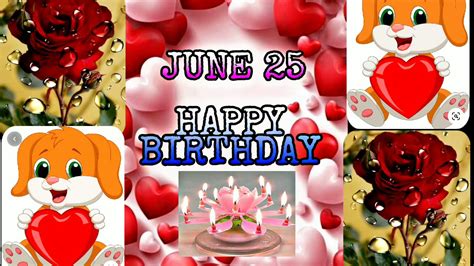 Sunday, june 20th vernon m. JUNE 25 HAPPY BIRTHDAY SPECIAL SONG - YouTube