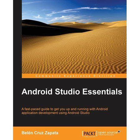 Android Studio Essentials Mobile Web Development Android Application