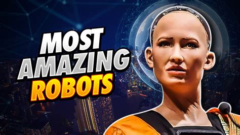 Top 10 Most Amazing Robots That Really Exist Youtube